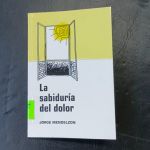 La sabiduría del dolor